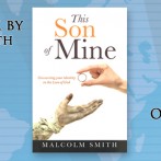 Malcolm Smith’s NEW BOOK “This Son of Mine” is available now!
