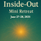 Inside-Out Mini Retreat
